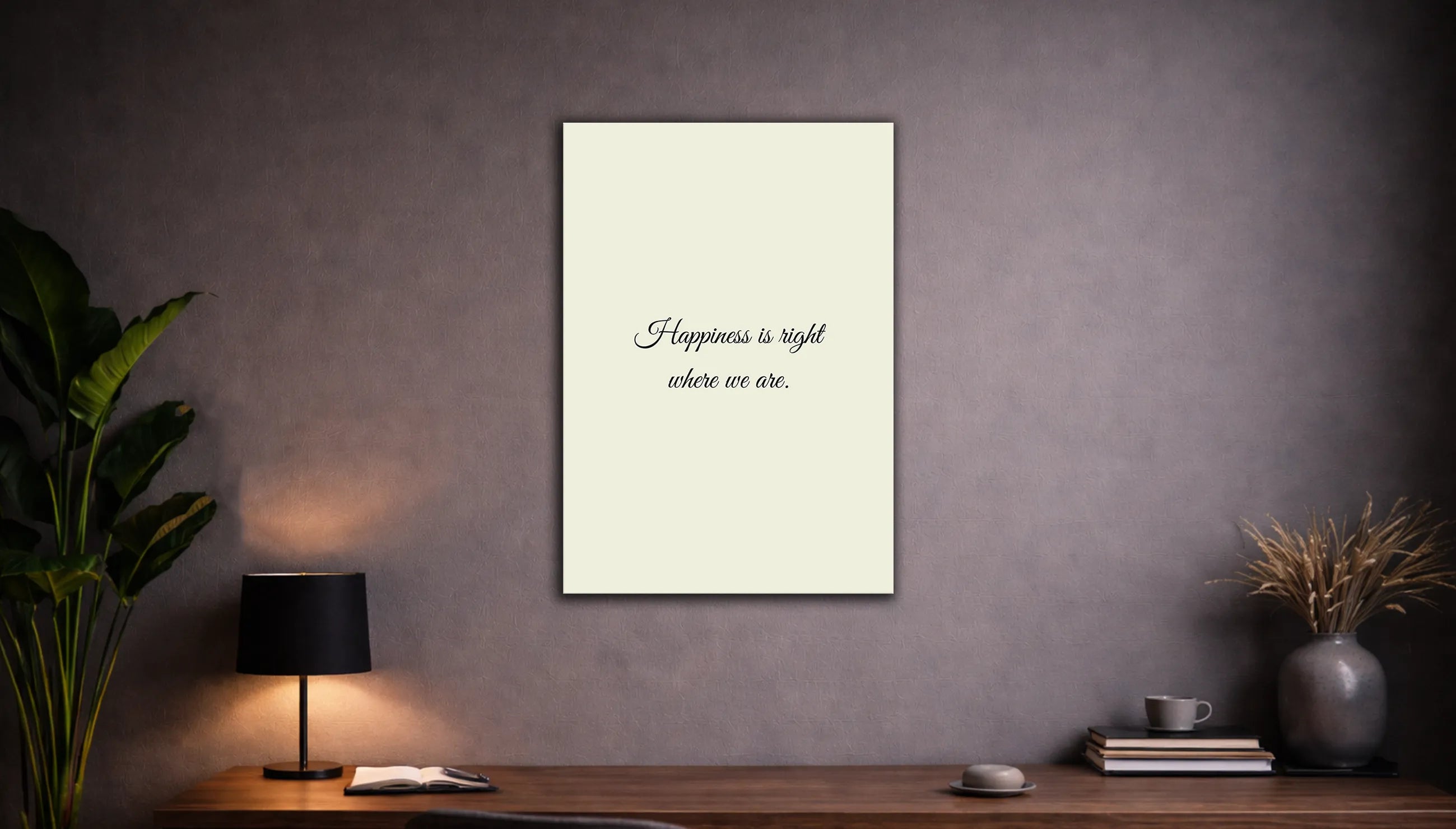 Metallbild - "Happiness Is Right Where We Are"