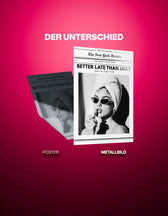 Metallbild - "Better Late Than Ugly"