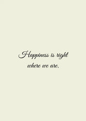 Metallbild - "Happiness Is Right Where We Are"
