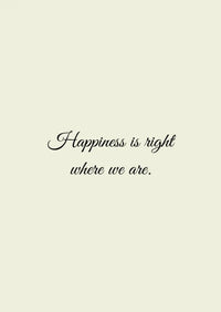 Metallbild - "Happiness Is Right Where We Are"
