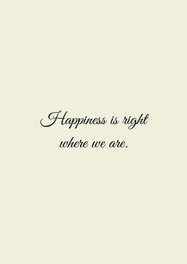 Metallbild - "Happiness Is Right Where We Are"