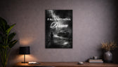 Metallbild - "It All Starts With A Dream"