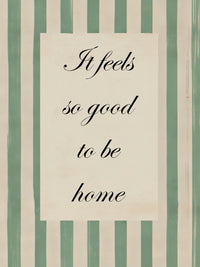 Metallbild - "It Feels So Good To Be Home"