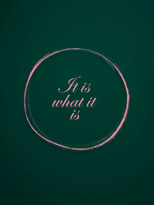 Metallbild - "It Is What It Is"