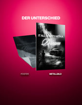 Metallbild - "It All Starts With A Dream"
